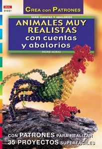 Books Frontpage Serie Abalorios nº 21. ANIMALES MUY REALISTAS CON CUENTAS Y ABALORIOS