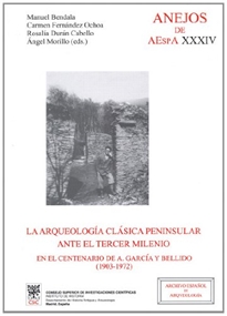 Books Frontpage La Arqueología clásica peninsular ante el tercer milenio en el centenario de A. García y Bellido (1903-1972)