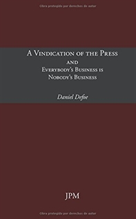 Books Frontpage A Vindication of the Press and Everybody's Business is Nobody's Business