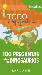 Books Frontpage Todo respuestas.100 preguntas sobre los dinosaurios