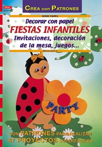Books Frontpage Serie Papel nº 19. DECORAR CON PAPEL FIESTAS INFANTILES