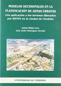 Books Frontpage Modelos decisionales en la planificación de zonas urbanas: una aplicación a la ciudad de Córdoba