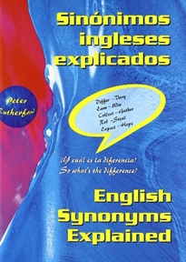 Books Frontpage Sinónimos ingleses explicados = English synonyms explained
