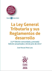 Books Frontpage La Ley General Tributaria y sus Reglamentos de desarrollo 12ª Edición 2017