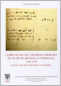 Books Frontpage Llibre de deutes, trameses i rebudes de Jaume de Mitjavila i Companya (1345-1370)