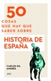 Front page50 cosas que hay que saber sobre Historia de España