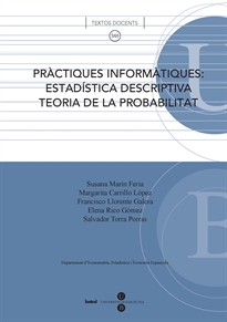 Books Frontpage Pràctiques informàtiques: estadística descriptiva, teoria de la probabilitat