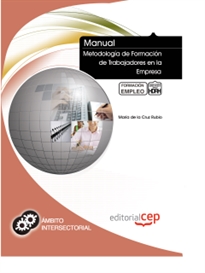 Books Frontpage Manual Metodología de Formación de Trabajadores en la Empresa. Formación para el Empleo