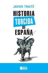Books Frontpage Historia torcida de España