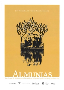 Books Frontpage Almunias. Las fincas de las élites en el Occidente Islámico: poder, solaz y producción