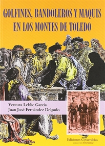 Books Frontpage Golfines, bandoleros y maquis en los montes de Toledo