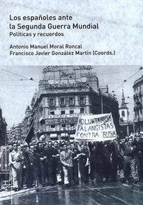 Books Frontpage Los españoles ante  la Segunda Guerra Mundial