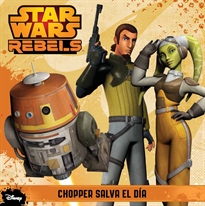 Books Frontpage Star Wars Rebels. Chopper salva el día
