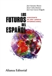 Front pageLos futuros del español