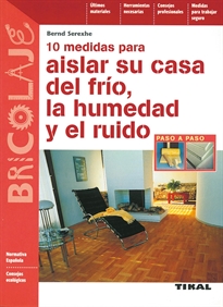 Books Frontpage 10 Medidas para aislar su casa del frío, la humedad y el ruido