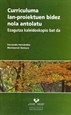 Front pageCurriculuma lan-proiektuen bidez nola antolatu. Ezagutza kaleidoskopio bat da