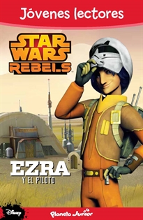 Books Frontpage Star Wars Rebels. Ezra y el piloto
