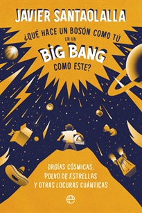 Books Frontpage ¿Qué hace un bosón como tú en un Big Bang como este?