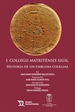 Portada del libro I. Collegii Matritensis Sigil. Historia de un Emblema Colegial
