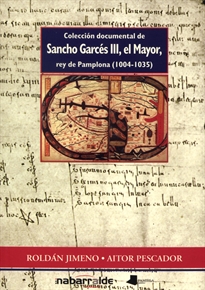 Books Frontpage Colecciãn documental de Sancho Garc_s III, el Mayor, rey de Pamplona (1004-1035)