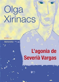Books Frontpage L'agonia de Severià Vargas