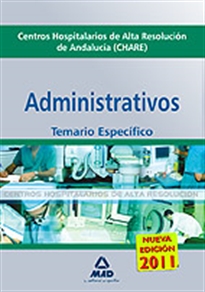 Books Frontpage Administrativos de los centros hospitalarios de alta resolución de andalucía (chares). Temario parte específica