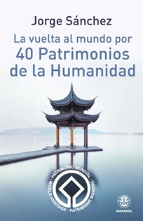 Books Frontpage La vuelta al mundo por 40 patrimonios de la humanidad