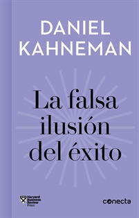 Books Frontpage La falsa ilusión del éxito (Imprescindibles)
