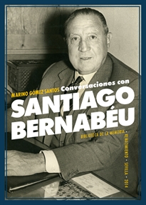 Books Frontpage Conversaciones con Santiago Bernabéu