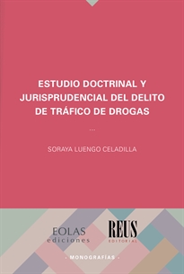 Books Frontpage Estudio Doctrinal Y Jurisprudencial Del Delito De Tráfico De Drogas