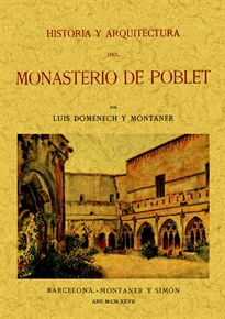 Books Frontpage Historia y arquitectura del Monasterio de Poblet