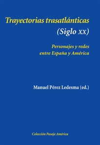 Books Frontpage Trayectorias trasatlánticas (Siglo XX)