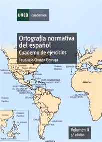 Books Frontpage Ortografía normativa del español. Cuaderno de ejercicios. Volumen II. 5ª edición