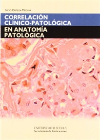 Books Frontpage Correlación clínico-patológica en anatomía patológica