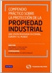 Front pageCompendio práctico sobre la protección de la propiedad industrial