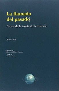 Books Frontpage La llamada del pasado. Claves de la teoría de la Historia