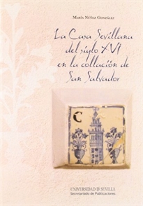 Books Frontpage La Casa Sevillana del siglo XVI en la collación de San Salvador