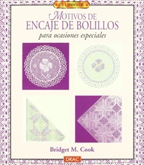 Books Frontpage El libro de MOTIVOS DE ENCAJE DE BOLILLOS PARA OCASIONES ESPECIALES
