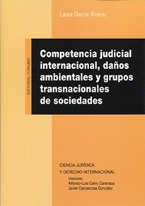 Books Frontpage Competencia judicial internacional, daños ambientales y grupos transnacionales de sociedades