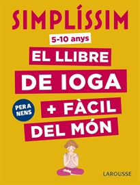 Books Frontpage Simplíssim. El llibre de ioga + fàcil del món. Per a nens