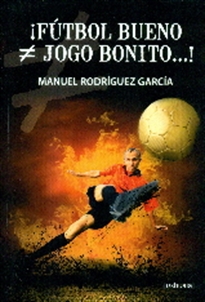 Books Frontpage ¡Fútbol bueno &#x02260; jogo bonito...!