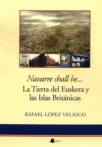 Books Frontpage Navarre shall be... La Tierra del Euskera y las Islas Britönicas