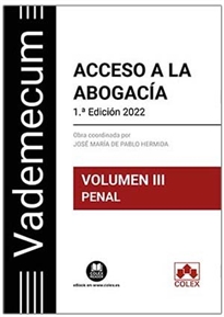 Books Frontpage Vademecum Acceso a la abogacía. Volumen III. Parte específica penal