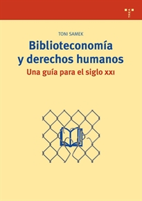 Books Frontpage Biblioteconomía y derechos humanos. Una guía para el siglo XXI