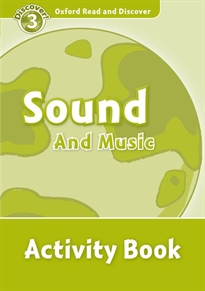 Books Frontpage Oxford Read and Discover 3. Sound and Music Activity Book