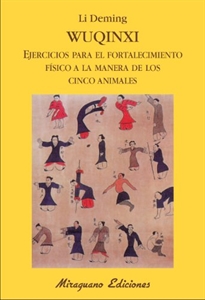 Books Frontpage Wuqinxi. Ejercicios para el fortalecimiento físico a la manera de los Cinco Animales