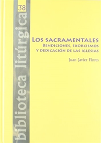 Books Frontpage Los sacramentales. Bendiciones, exorcismos y dedicación de las iglesias