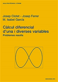 Books Frontpage Càlcul diferencial d'una i diverses variables. Problemes resolts