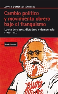 Books Frontpage Cambio político y movimiento obrero bajo el franquismo