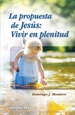 Front pageLa propuesta de Jesús: vivir en plenitud